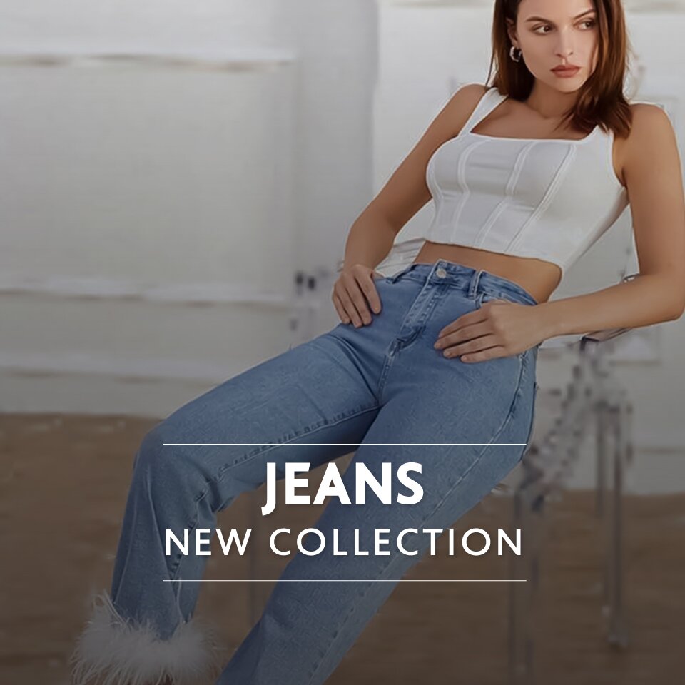 JEANS NEW COLLECTION